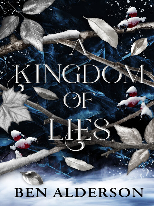 Title details for A Kingdom of Lies by Ben Alderson - Available